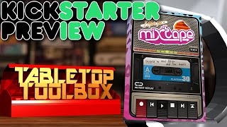 I Made You a Mixtape - a Crowdfunding Preview by Tabletop Toolbox