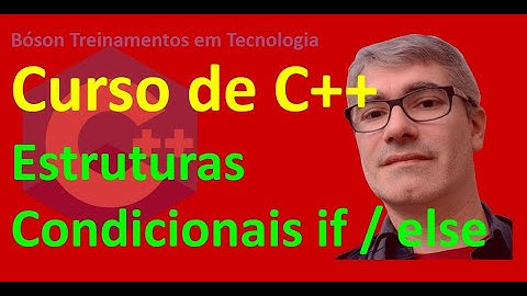 Decisão Condicional if else em C++