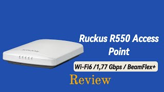 RUCKUS R550 Review: Best Indoor Access Point for High-Density Networks #perfectemall