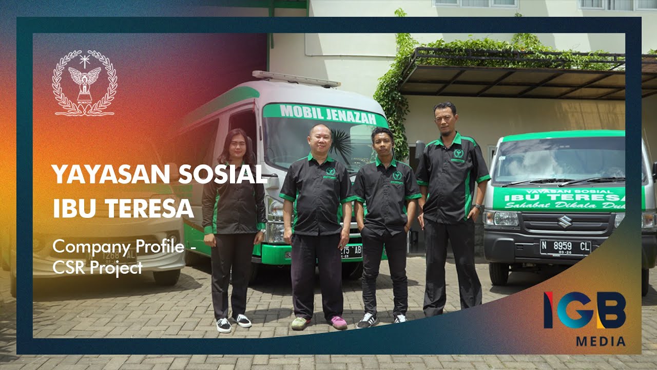 Yayasan Sosial Ibu Teresa - Company Profile - CSR Project