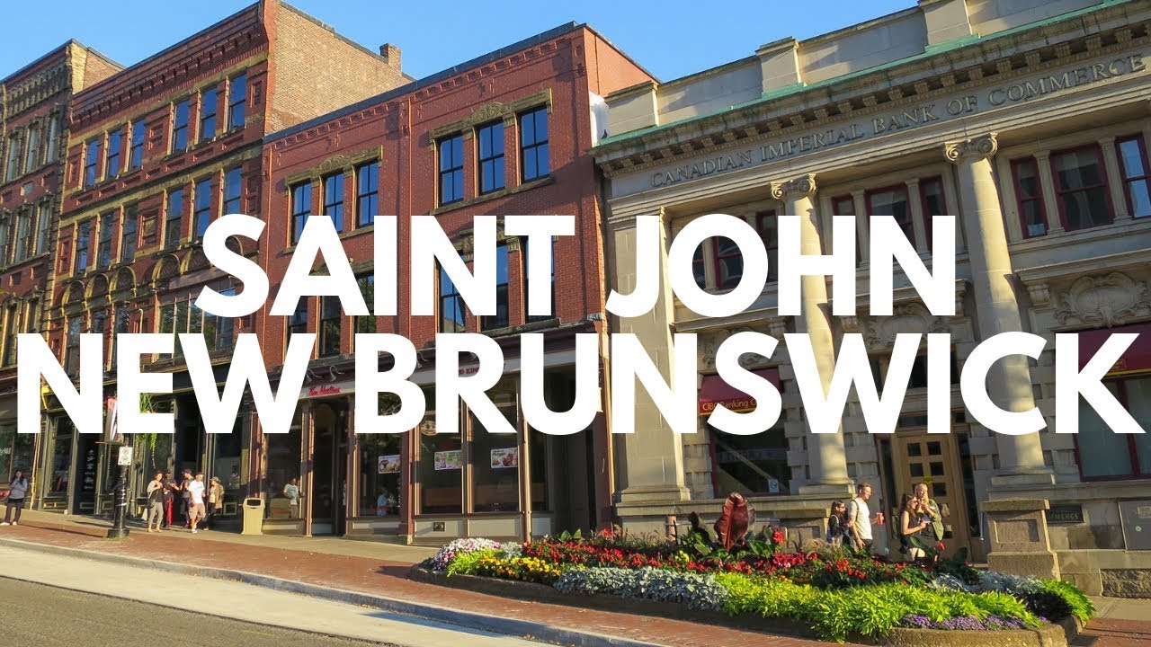 Saint John, New Brunswick - YouTube