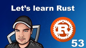 Lets Learn Rust - 53 - Associated Functions