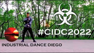 ☢️#CIDC2022 Industrial dance Diego / ♫ CL20 - Окраины