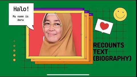 Recount Text - BIOGRAPHICAL | Social Function | Generic Structure | Language Features