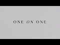 Introducing One On One