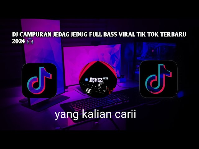 DJ TIKTOK TERBARU 2024 || DJ CAMPURAN JEDAG JEDUG FULL BASS VIRAL TIK TOK 🎧 class=