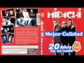 #Midachi 20 Años No Es Nada +MEJOR CALIDAD+