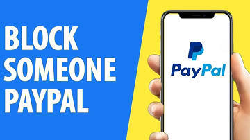 How to Block Someone on Paypal App (2025)