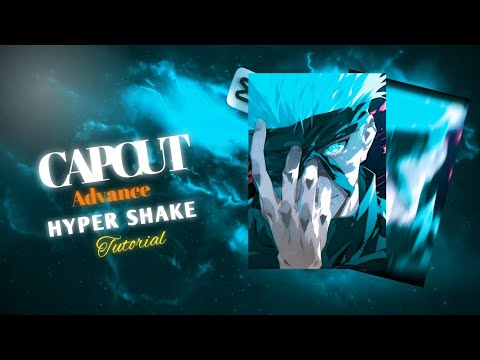 Hyper shake tutorial |Capcut edit |Trending