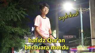 TAK DI SANGKA!! TERNYATA SELEB TIKTOK INI HAFIDZ QUR'AN BERSUARA MERDU_NASRON AZIZAN