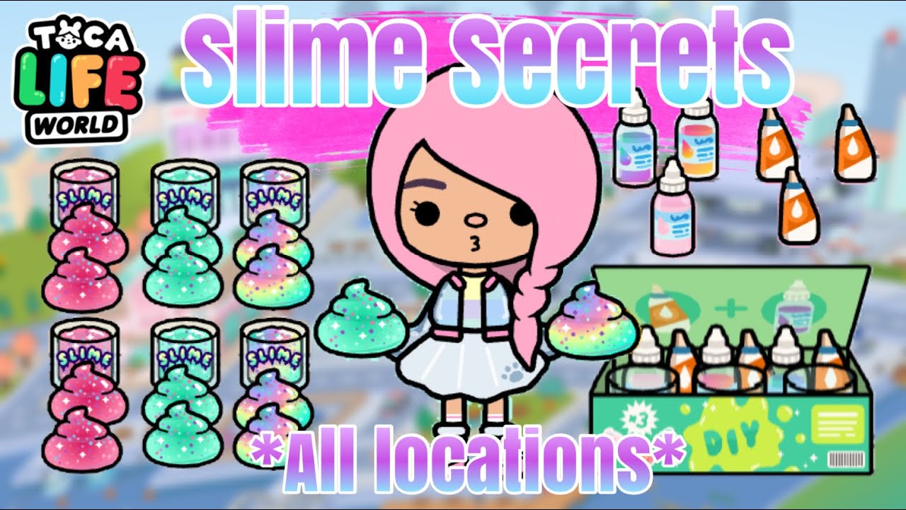 WHERE TO FIND ALL SLIME IN TOCA LIFE WORLD * ALL LOCATIONS YouTube