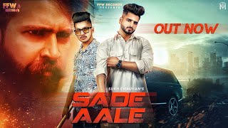 Sade Aale: Sukh Chauhan (Full Song) Latest Punjabi Song 2020 | Romeoz | Ankush Juneja | FFW Records
