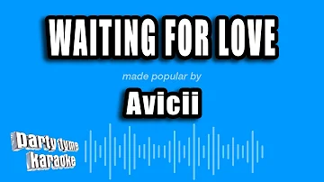 Avicii - Waiting For Love (Karaoke Version)