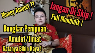 Penipuan Amulet, Mari Kita Kupas Tuntas !!!