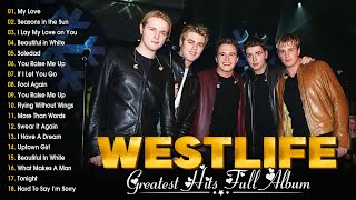 The Best Of Westlife🌺Westlife Greatest Hits Full Album💖Westlife Love Songs Playlist 2025