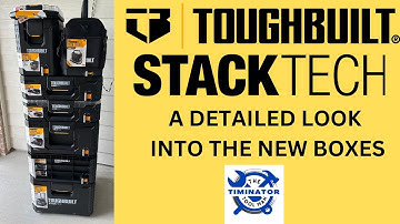 TOUGHBUILT STACKTECH " A DETAILED LOOK INTO THE NEW BOXES"