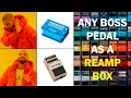 How to use ANY Boss pedal as a reamp box