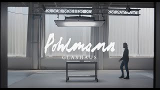 Pohlmann - Glashaus (Offizielles Video)