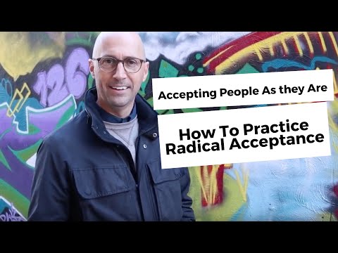 Video: How To Learn To Accept People As They Are