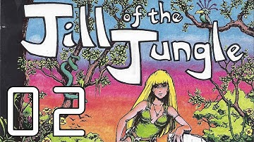 Jill of the Jungle | Part 2: Just a Hop, Skip, and a Jump