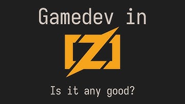 Gamedev in Zig is actually pretty good...