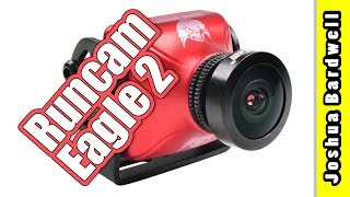 Runcam Eagle 2 Review | MORE OF THE GOOD, SOME OF THE BAD