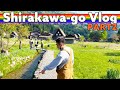 Vlogshirakawago  world heritage site in japan part 2  travel to japan for lgbtq people