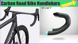 Top 5 Best Carbon Road Bike Handlebars in 2026