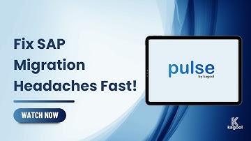 Pulse by Kagool: SAP-Certified Migration Accelerator | Streamline & Accelerate Data Projects