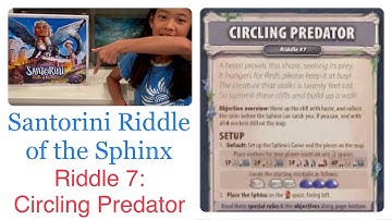 Sphinx Pac-Man! Santorini Riddle of the Sphinx (2024) Riddle 7: Circling Predator 