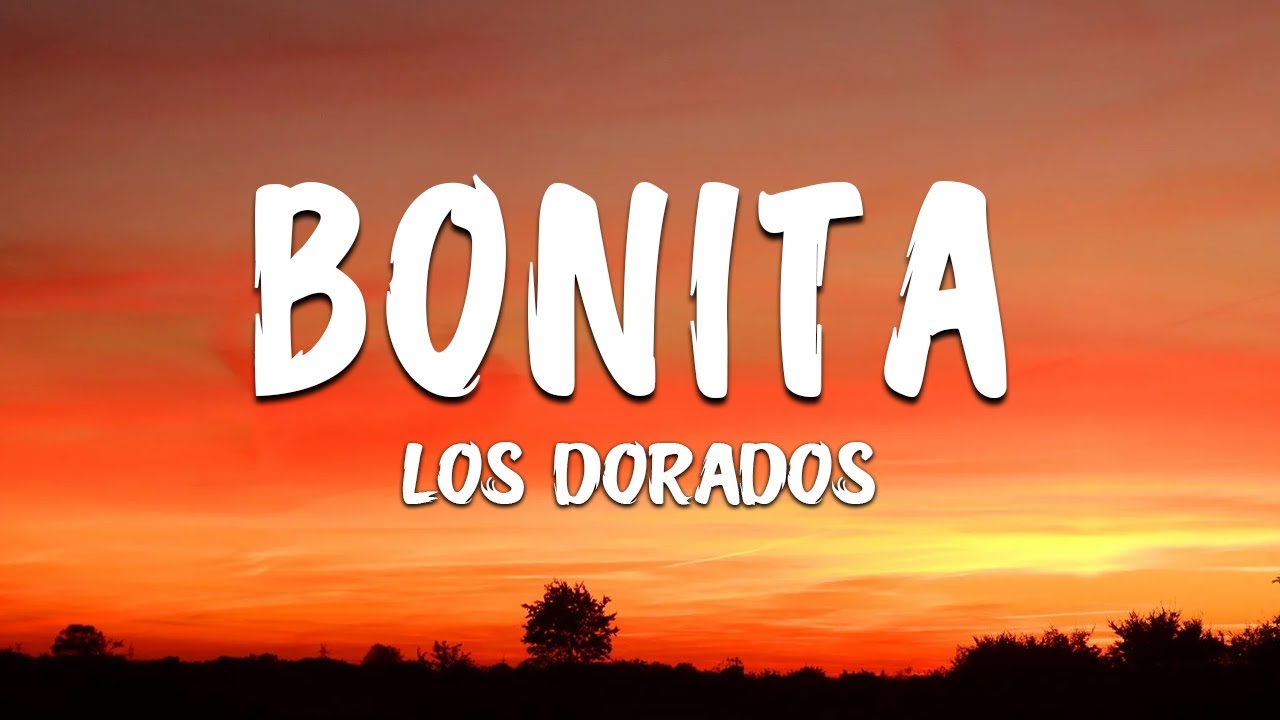 Bonita Los Dorados 🎧 Cumbia Letras YouTube
