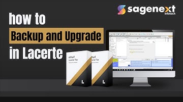 How to Backup and Upgrade Lacerte Tax Software | Sagenext