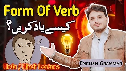 How to remember Forms of Verbs | By Syed Ali Raza Kazmi