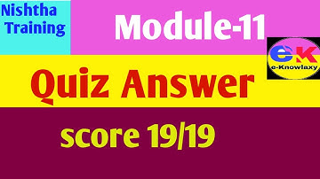 #QuizAnswer,  #Module11/Nishtha/Module11/quiz answer