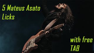 5 Mateus Asato Licks (with free TAB)