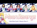 Momoiro Clover Z  / ももいろクローバーZ  - Moon Revenge [CC Lyrics JPN/ROM/ENG]