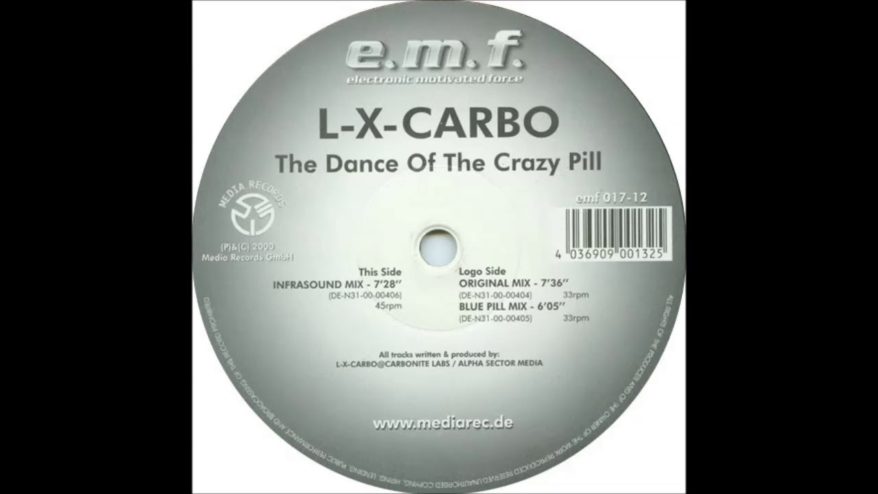L-X-Carbo ‎- The Dance Of The Crazy Pill (Blue Pill Mix)