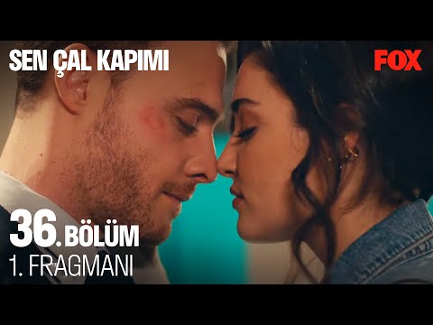 Sen Çal Kapımı 36. Bölüm 1. Fragmanı