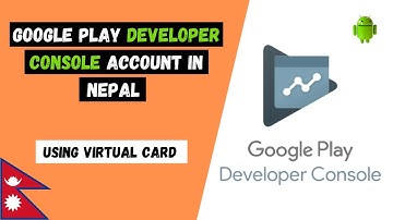 How to Create Google Play Console Account from Nepal