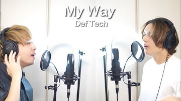 【和訳】自分らしく道を切り開け My Way / Def Tech 編集スタッフと歌ってみた cover by Came, Jerasho