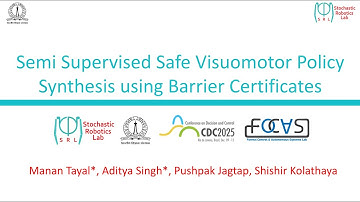 SemiSupervised Safe Visuomotor Policy Synthesis using Barrier Certificates | Latent Safety | CDC2025