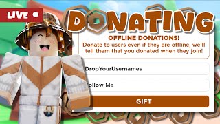 Donating Robux To Viewers!  Pls Donate [10K RAISED!?]