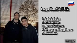 Lagu Rauf & Faik-Rusia || Lagu Rusia Terpopuler