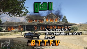 When You Use A Time Machine In GTA 5 Part 2!