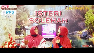 RPU Akustik : 'ISTERI CERDIK YG SOLEHAH'- Remaja Pembela Ummah Muslimah | (Generasi Harapan)