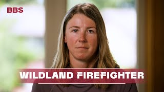What it feels like to fight wildfire