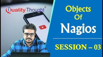 Nagios Tutorial | Object Configuration in Nagios | Nagios Session 03