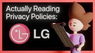 LG - Actually Reading the Privacy Policy