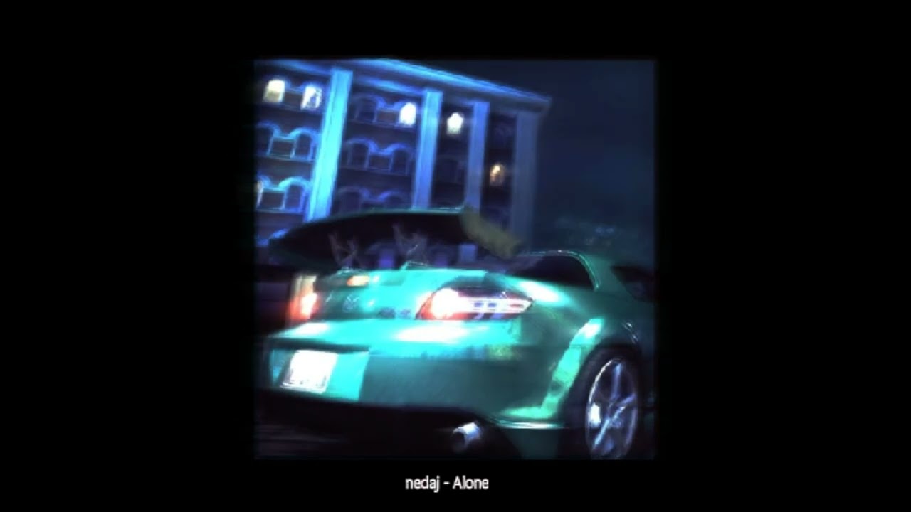 nedaj - Alone (slowed + reverb)