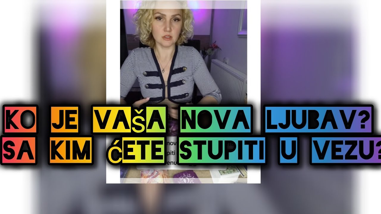 ❤️Ko je Vaša nova ljubav? Sa kim ćete stupiti u vezu?❤️